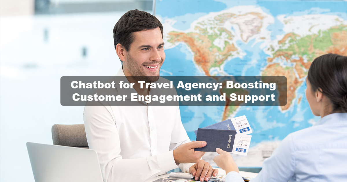 Chatbot for Travel Agency: Boosting Customer Engagement and Support
